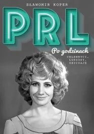 prl-po-godzinach-celebryci-luksusy-obyczaje-slawomir-koper