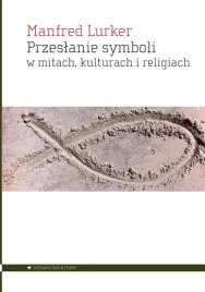 przeslanie-symboli-w-mitach-kulturach-i-religiach
