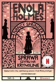 enola-holmes-t-5-sprawa-szyfru-na-krynolinie-w-2