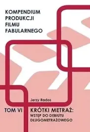 krotki-metraz-wstep-do-debiutu-dlugometrazowego