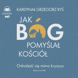 jak-bog-pomyslal-kosciol-audiobook