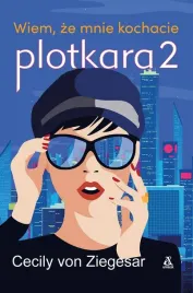 plotkara-2-wiem-ze-mnie-kochacie