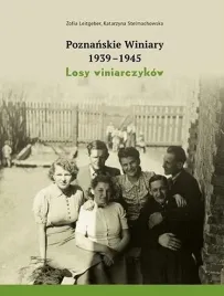 poznanskie-winiary-1939-1945-losy-winiarczykow