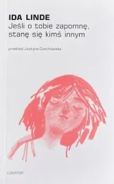jesli-o-tobie-zapomne-stane-sie-kims-innym