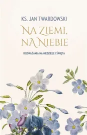 na-ziemi-na-niebie-rozwazania-na-niedziele