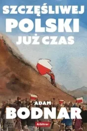 szczesliwej-polski-juz-czas