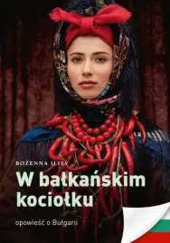 w-balkanskim-kociolku-opowiesc-o-bulgarii