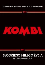 kombi-slodkiego-milego-zycia-prawdziwa-historia