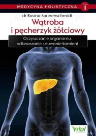 medycyna-holistyczna-t-2-watroba-i-pecherzyk