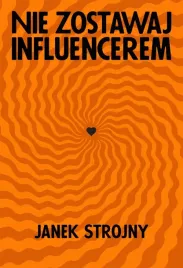 nie-zostawaj-influencerem