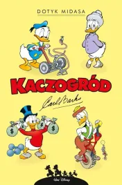 kaczogrod-dotyk-midasa-i-inne-historie-z-lat