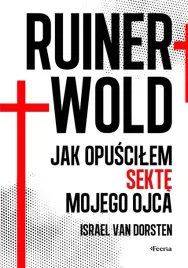 ruinerwold-jak-opuscilem-sekte-mojego-ojca
