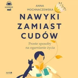 nawyki-zamiast-cudow-audiobook