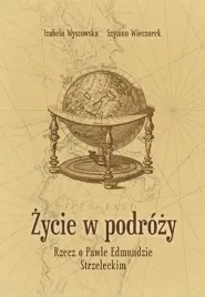 zycie-w-podrozy-rzecz-o-pawle-edmundzie