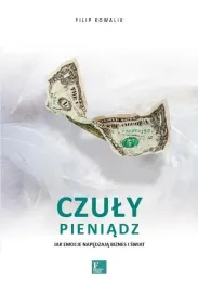 czuly-pieniadz-jak-emocje-napedzaja-biznes-i-swia
