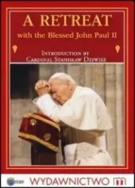 a-retreat-with-the-blessed-john-paul-ii