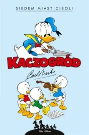 kaczogrod-carl-barks-siedem-miast-ciboli