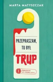 przepraszam-tu-byl-trup