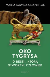 oko-tygrysa-opowiesc-o-bestii-ktora-stworzyl