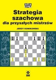 strategia-szachowa-dla-przyszlych-mistrzow