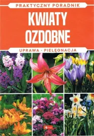 kwiaty-ozdobne-uprawa-pielegnacja