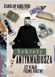 sekrety-antykwariusza-czy-w-raju-pachnie-kurzem