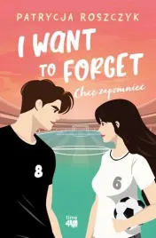 i-want-to-forget-chce-zapomniec