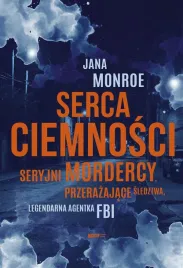 serca-ciemnosci-seryjni-mordercy-przerazajace