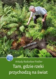 tam-gdzie-rzeki-przychodza-na-swiat