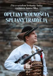 opetany-wolnoscia-spetany-tradycja