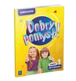 dobry-pomysl-szesciolatek-karty-aktywnosci-cz-1