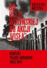 od-rzezi-wolynskiej-do-akcji-wisla-w-2