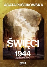 swieci-1944-bedziesz-milowal