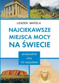 najciekawsze-miejsca-mocy-na-swiecie