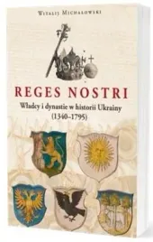 reges-nostri-wladcy-i-dynastie-w-historii-ukrainy