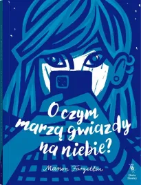 o-czym-marza-gwiazdy-na-niebie
