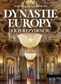 dynastie-europy-i-ich-rezydencje