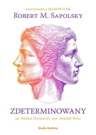 zdeterminowany-jak-nauka-tlumaczy-brak-wolnej