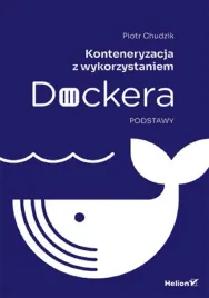 konteneryzacja-z-wykorzystaniem-dockera-podstawy