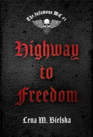 the-infamous-mc-t-1-highway-to-freedom