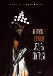 niesamowite-przygody-jezusa-chytrusa