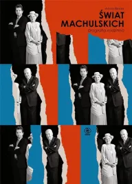 swiat-machulskich-biografia-rodzinna