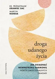 droga-udanego-zycia-jak-osiagnac-wewnetrzna