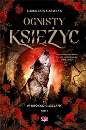 w-mrokach-luizjany-t-3-ognisty-ksiezyc