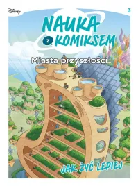 nauka-z-komiksem-miasta-przyszlosci-jak-zyc