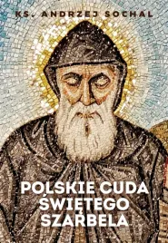 polskie-cuda-swietego-szarbela