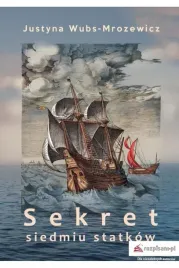 sekret-siedmiu-statkow-justyna-wubs-mrozewicz