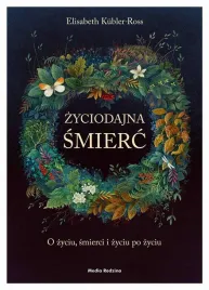 zyciodajna-smierc-o-zyciu-smierci-i-zyciu-po