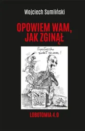 opowiem-wam-jak-zginal-lobotomia-4-0-marcin-koscielniak