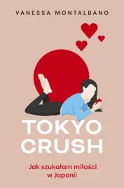 tokyo-crush-jak-szukalam-milosci-w-japonii